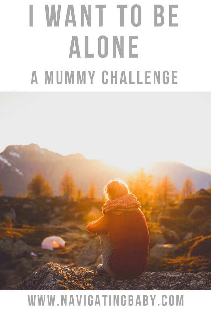 Mummy challenge I want to be alone Mummy challenge I want to be alone