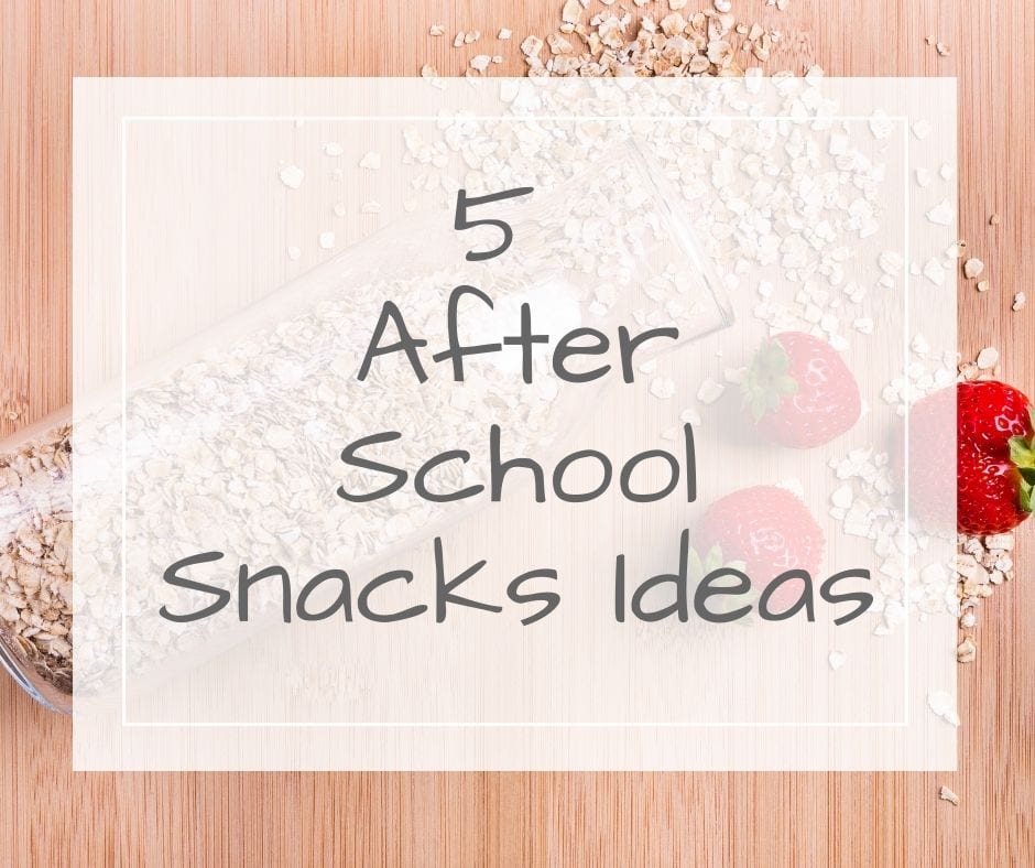 After school snack ideas