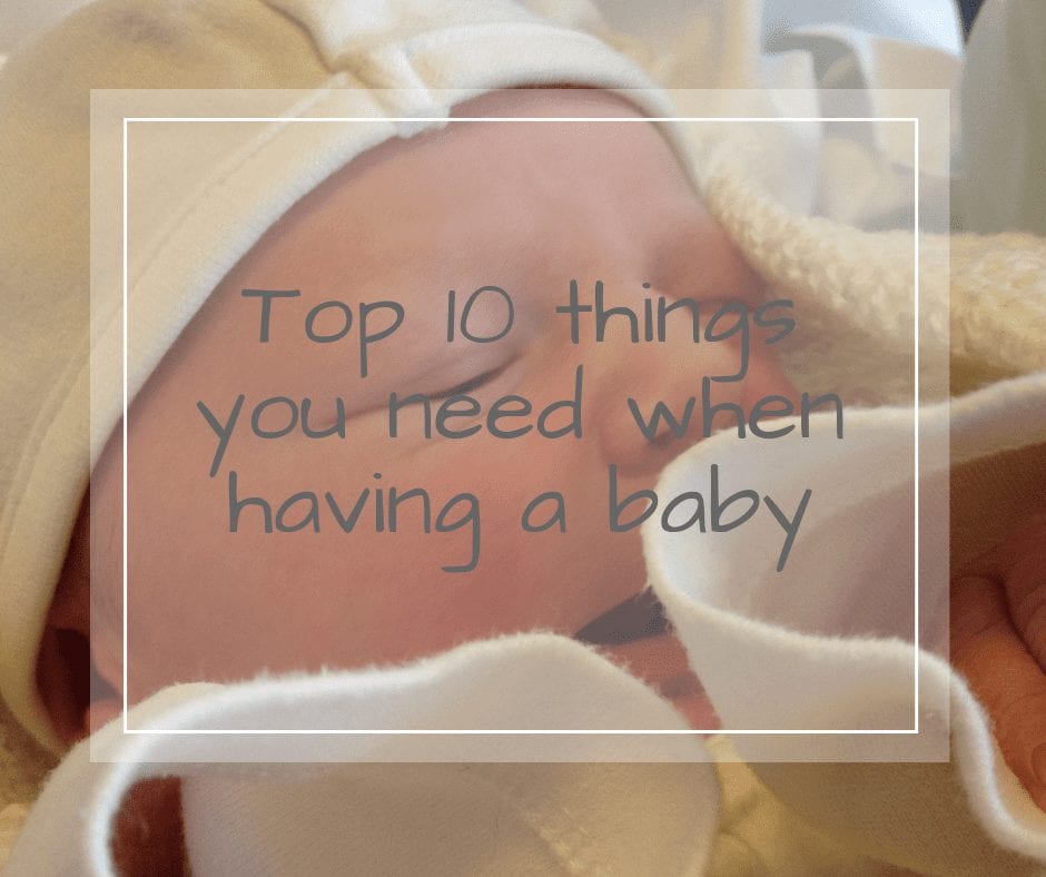 THings you need when having a baby