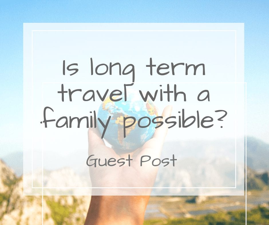 long term travel with a family
