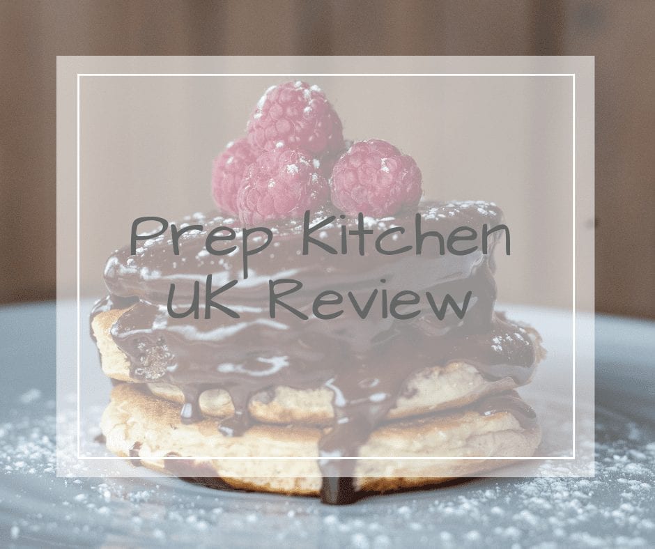 Prep Kitchen UK Review 2