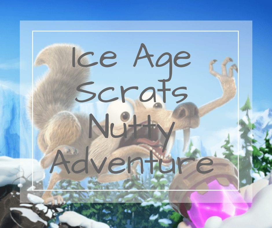 Ice Age Scrats nutty adventure review