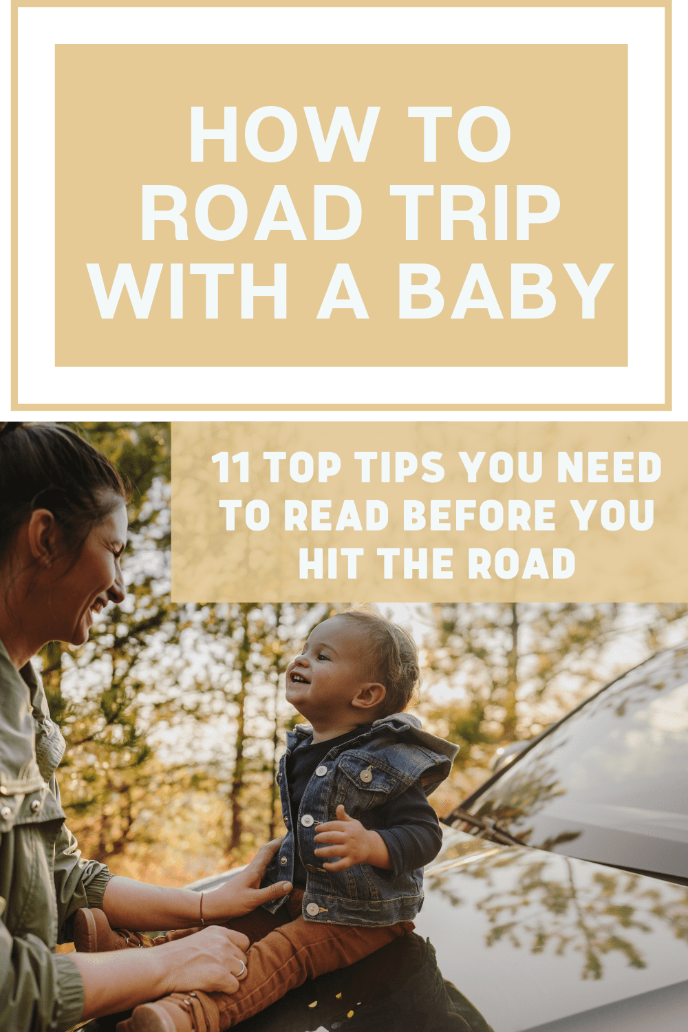 road trip with baby top tips