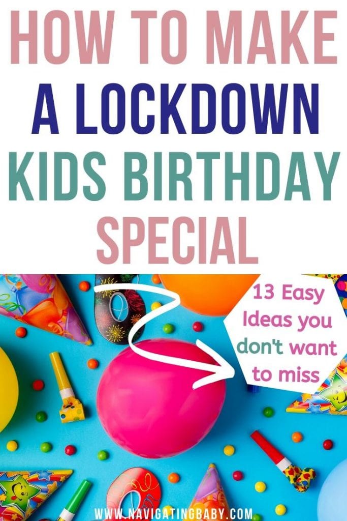 Kids Lockdown Birthday Ideas