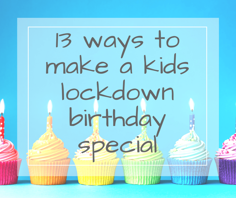 kids lockdown birthday