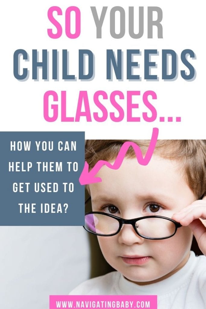How to help if your child needs glasses - Navigating Baby