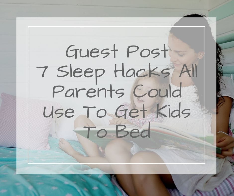 Sleep hacks for kids