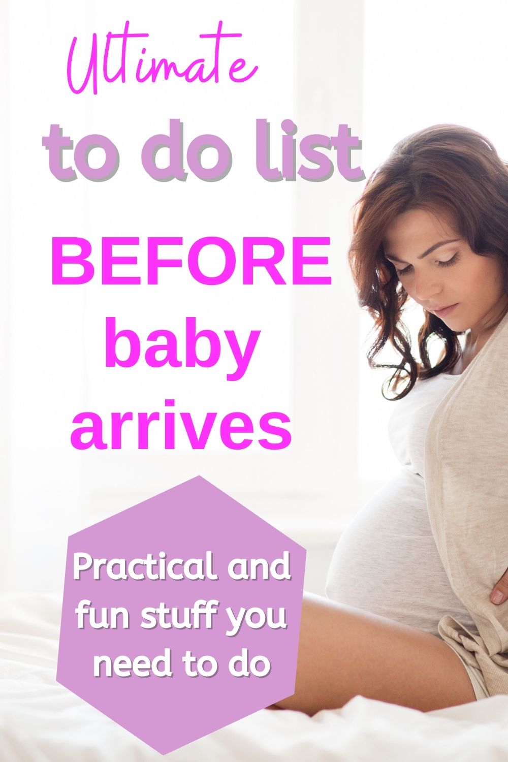 practical and fun things to do before baby arrives