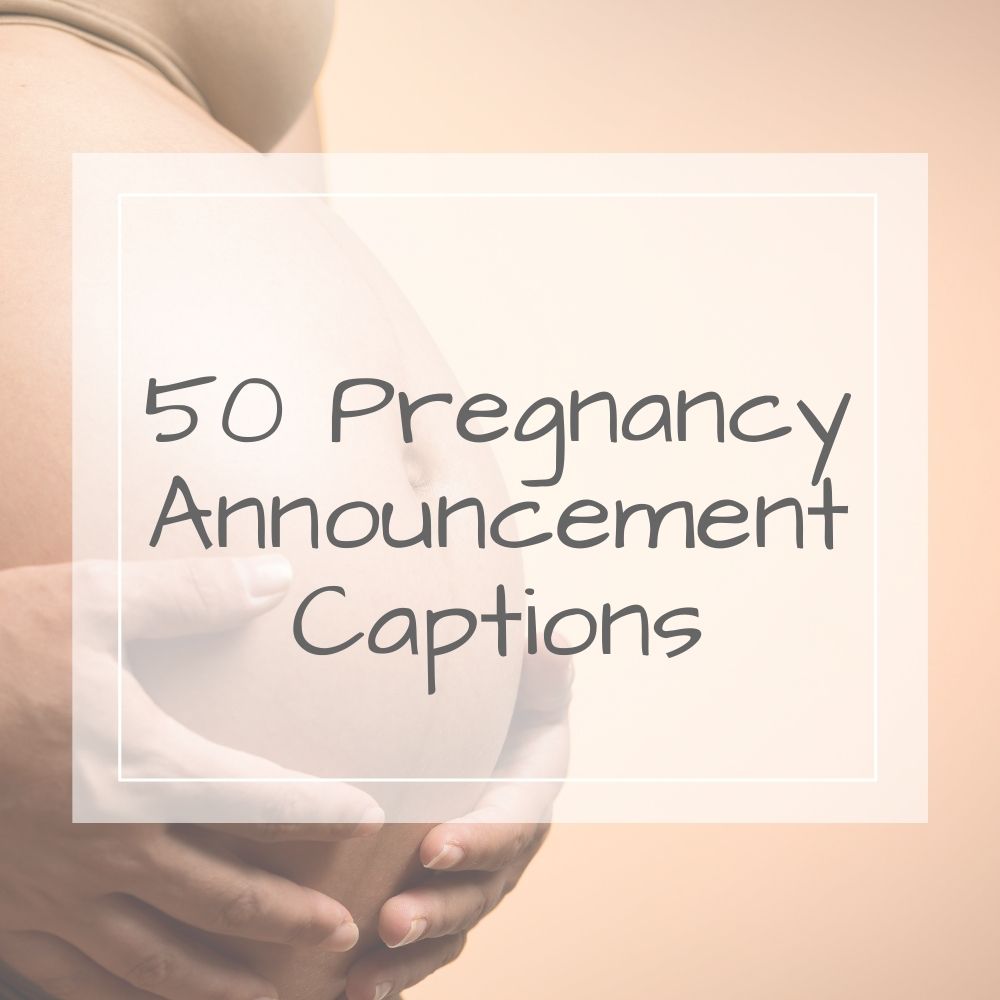 Pregnancy Announcement Captions - Navigating Baby