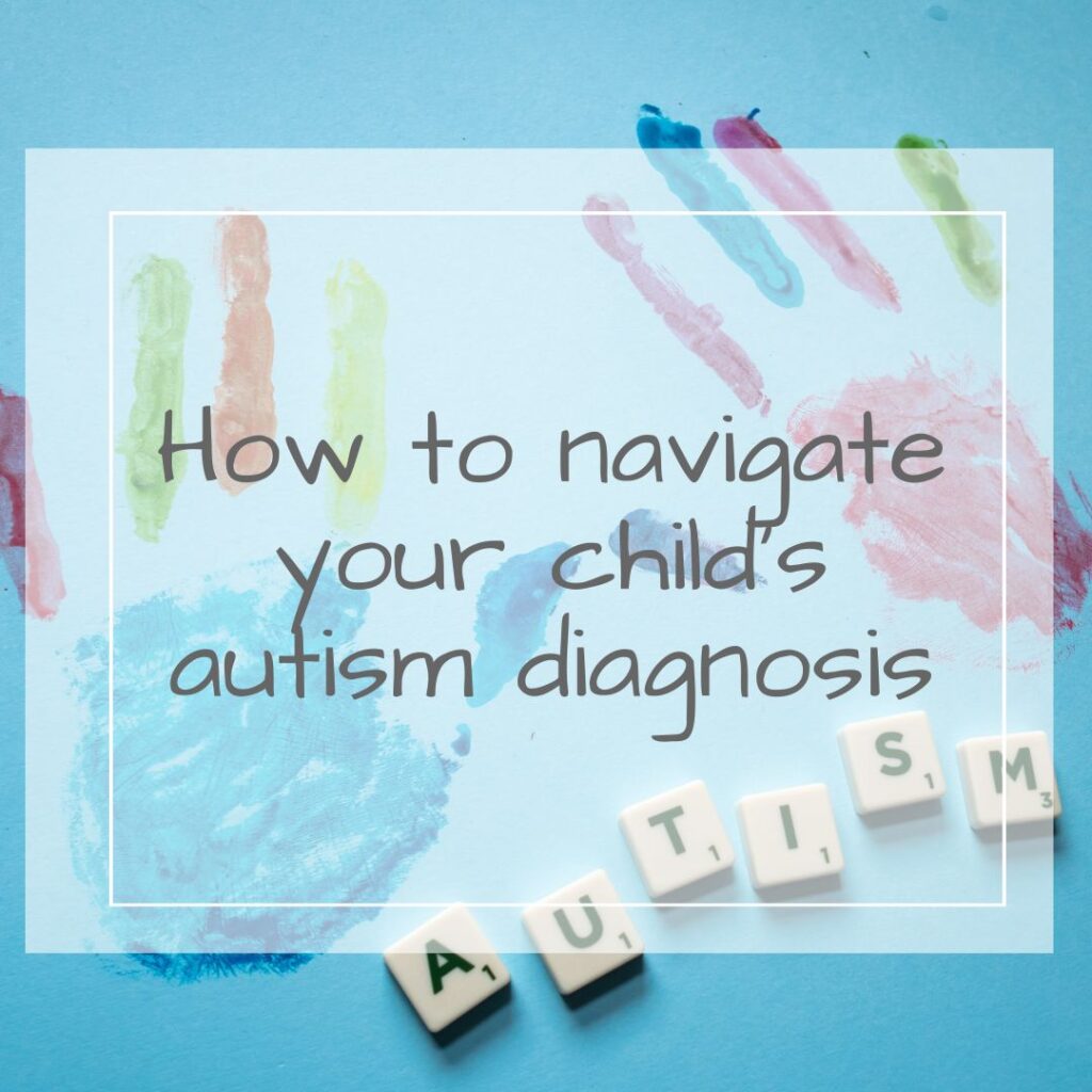 Image of children's hand prints with the test how to navigate your child's autism diagnosis. How to accept an autism diagnosis