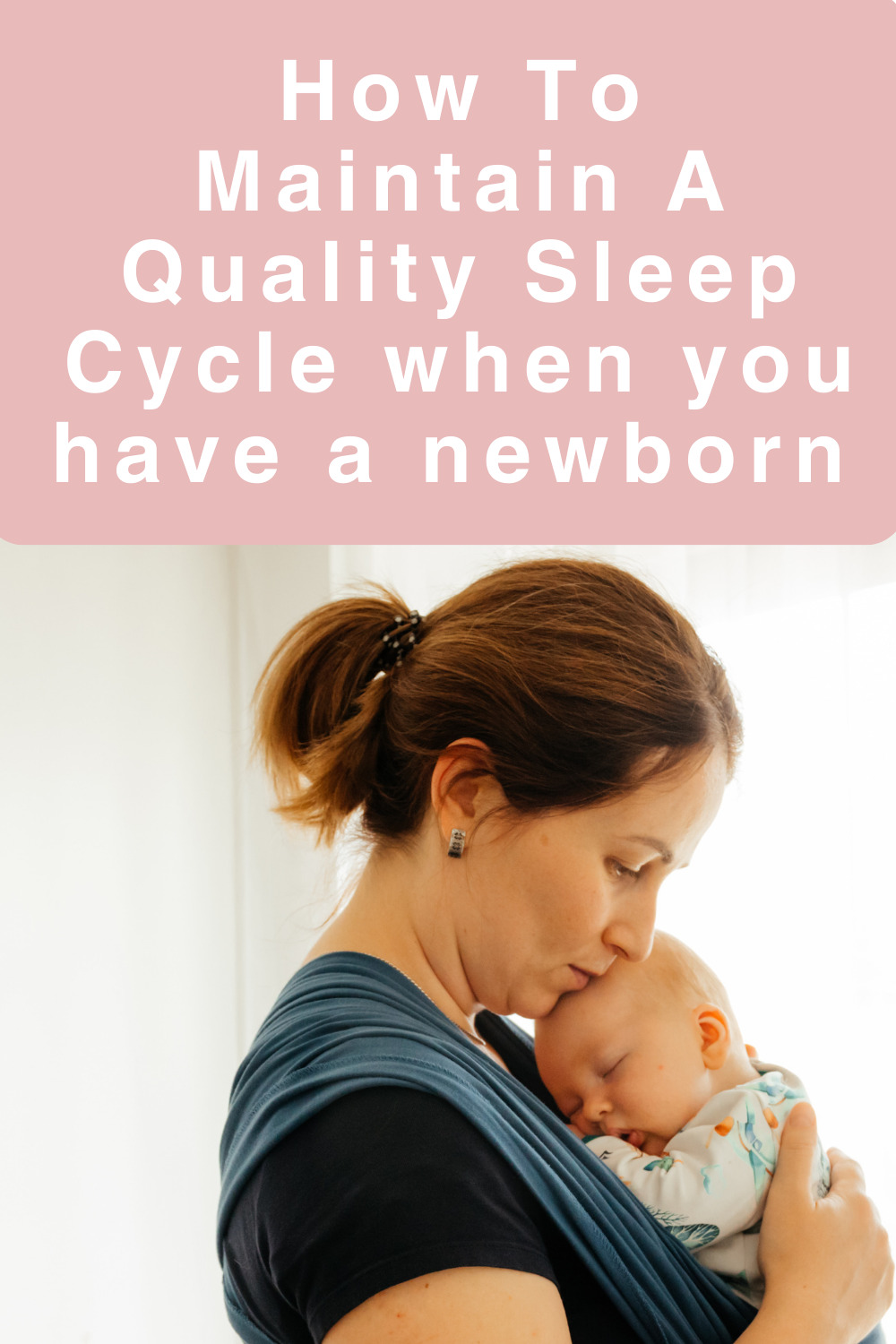 how to maintain a quality sleep cycle as a young parent